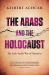 The Arabs and the Holocaust : The Arab-Israeli War of Narratives