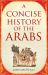 Concise History of the Arabs