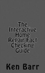 The Interactive Home Repair Fact Checking Guide