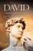 David : A Guided Journal into the Life of a Man after God's Own Heart