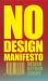 The No Design Manifesto : Design Beyond Shame