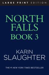 North Falls Book 3: Coming 2027 : (Large Print)