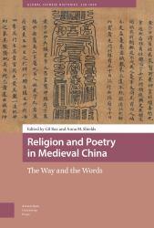 Religion and Poetry in Medieval China : The Way and the Words