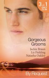 Gorgeous Grooms : Her Stand-In Groom / Her Wish-List Bridegroom / Ordinary Girl, Society Groom