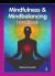 The Mindfulness and Mindbalancing Handbook