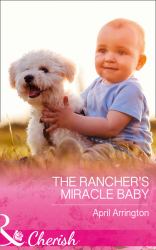 The Rancher's Miracle Baby