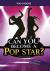 Can You Become a Pop Star? : An Interactive Adventure