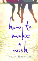 How to Make a Wish