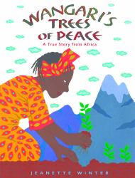 Wangari's Trees of Peace