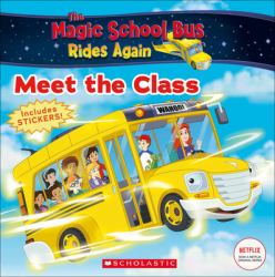 Magic School Bus Rides Again : Meet the Class