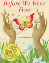 Before We Were Free