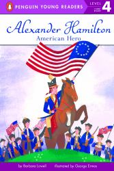 Alexander Hamilton : American Hero