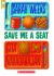 Save Me a Seat Save Me a Seat