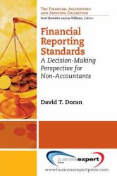The Financial Accounting and Auditing Collection: Financial Reporting Standards : A Decision-Making Perspective for Non-Accountants