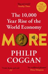 More : The 10-000 Year Rise of the World Economy: a Revised and Updated Edition of More