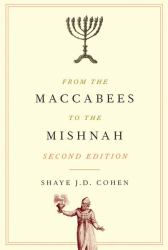 From the Maccabees to the Mishnah