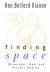 Finding Space : Winnicott, God, and Psychic Reality