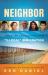 Neighbor : Christian Encounters with Illegal Immigration Neighbor : Christian Encounters with Illegal Immigration
