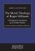 The Moral Theology of Roger Williams