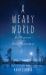 A Weary World : Reflections for a Blue Christmas