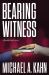 Bearing Witness : A Rachel Gold Mystery