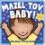 Mazel Tov, Baby! Mazel Tov, Baby!