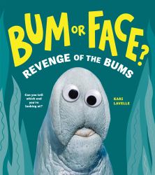 Bum or Face? : Revenge of the Bums