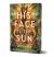 His Face Is the Sun (Deluxe Edition)