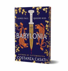 Babylonia (Deluxe Edition) : A Novel