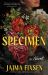 The Specimen The Specimen