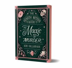 The Hearth Witch's Guide to Magic and Murder (Deluxe Edition)