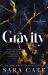 Gravity Gravity