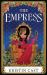 The Empress : A Towerfall Novel The Empress : A Towerfall Novel