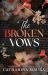 The Broken Vows (Standard Edition)