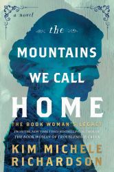 The Mountains We Call Home : The Book Woman's Legacy