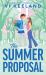 The Summer Proposal The Summer Proposal