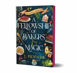 A Fellowship of Bakers and Magic (Deluxe Edition)