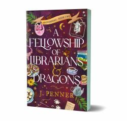 A Fellowship of Librarians and Dragons (Deluxe Edition)