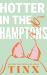 Hotter in the Hamptons : A Novel