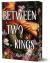 Between Two Kings (Deluxe Edition) : A Split or Swallow Novel