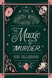 The Hearth Witch's Guide to Magic and Murder (Standard Edition)