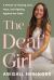 The Deaf Girl : A Memoir of Hearing Loss, Hope, and Fighting Against the Odds