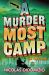 A Murder Most Camp : A Mystery