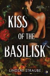 Kiss of the Basilisk (Standard Edition) : A Split or Swallow Novel