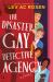 The Disaster Gay Detective Agency : A Novel