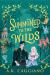 Summoned to the Wilds : A Novel