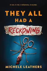 They All Had a Reckoning