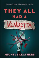 They All Had a Vendetta