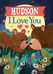 Hudson I Love You