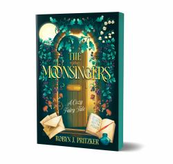 The Moonsingers (Deluxe Edition) : A Cozy Fairy Tale